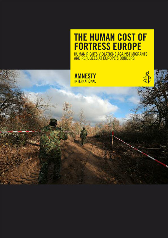 Fortress Europe - Human Rights Violations Against Migrants and Refugees At Europe's Borders