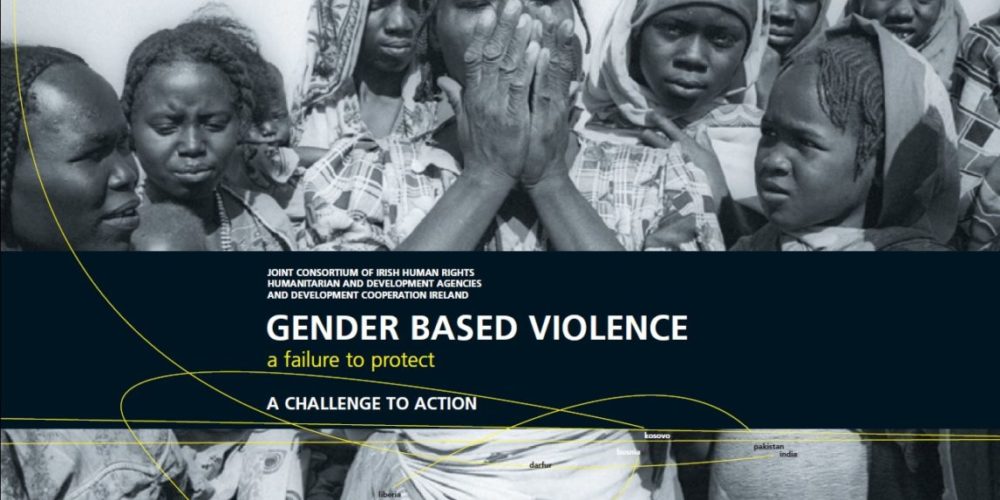 Gender based Violence a Failure to Protect