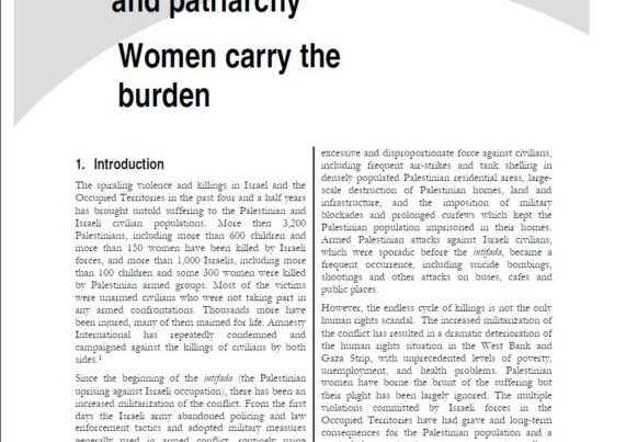 Israel and the Occupied Territories Conflict, occupation and patriarchy Women carry the burden