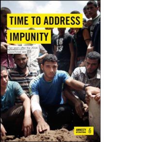 Time to Address Impunity Gaza/Israel