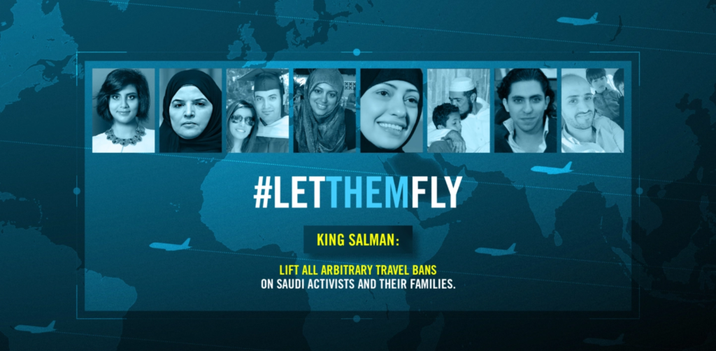 #Letthemfly King Salman: Lift all arbitrary travel bans on Saudi activists and their families